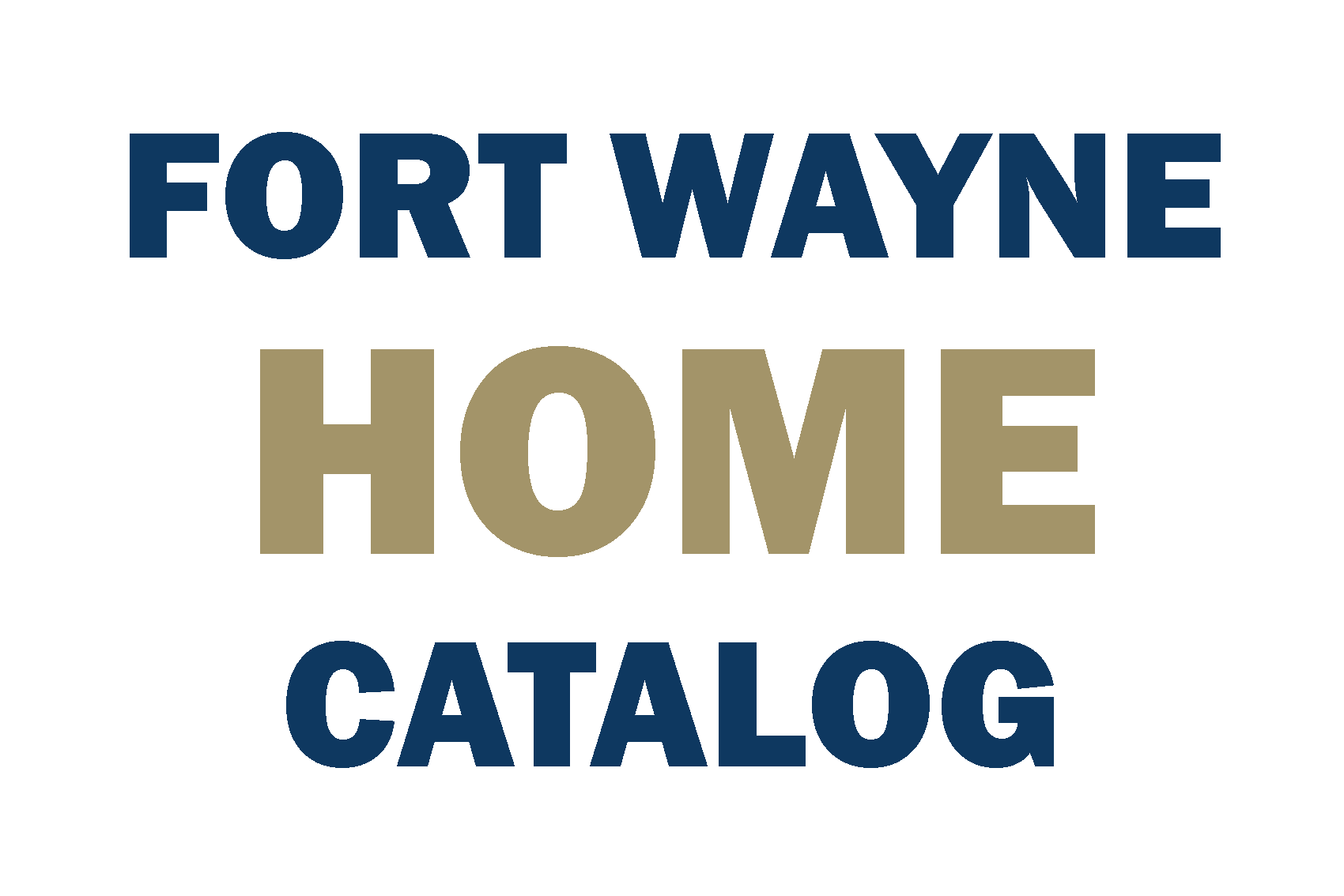 Text 'FORT WAYNE HOME CATALOG' on a white background
